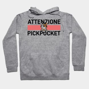 Attenzione Pickpocket Hoodie